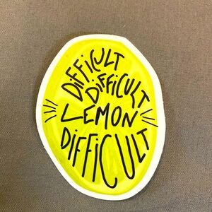 🌈20/$12🌈 Difficult Lemon Sticker